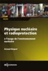 Physique nucléaire et radioprotection  