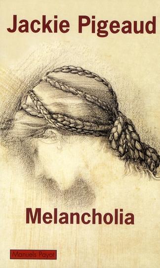 Vente Livre :                                    Melancholia ; le malaise de l'individu
- Jackie Pigeaud                                     