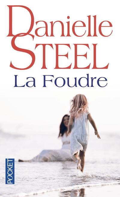 Vente Livre :                                    La foudre
- Danielle Steel                                     