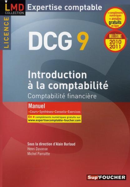 Vente  DSCG 9 ; introduction à la comptabilité ; manuel (édition 2010/2011)  - Alain Burlaud  