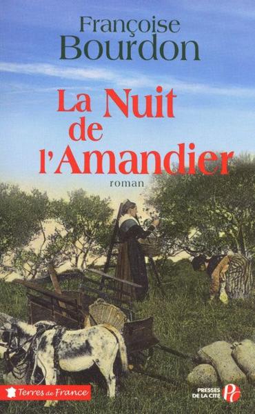 Vente                                 La nuit de l'amandier
                                 - Françoise BOURDON                                 