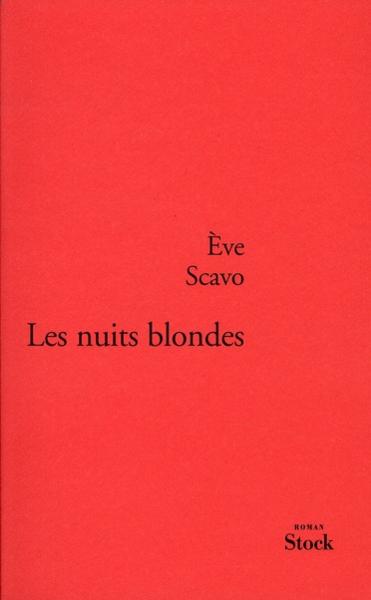 Vente Livre :                                    Les nuits blondes
- Eve Scavo                                     