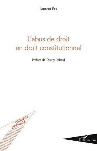 L'abus de droit en droit constitutionnel