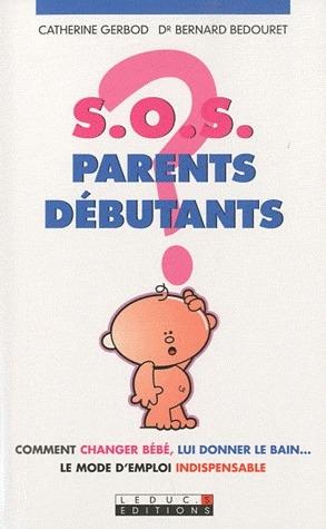 S.O.S parents débutants