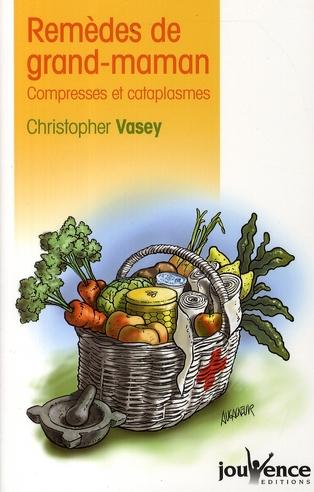 Remèdes de grand-maman