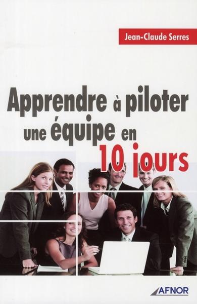 Apprendre à piloter une équipe en 10 jours