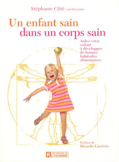 Un enfant sain dans un corps sain