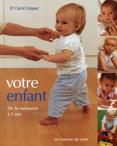 Votre enfant de la naissance à 3 ans
