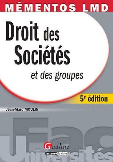 Droit des sociétés et des groupes (5e édition)