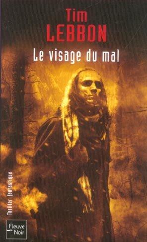 Le Visage Du Mal
