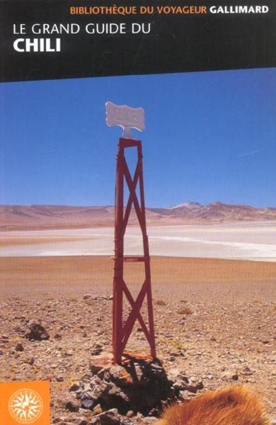 Le grand guide du chili