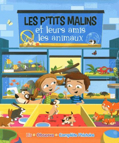 Les p'tits malins et leurs amis les animaux