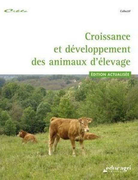 Croissance et développement des animaux d'élevage ; edition 2010