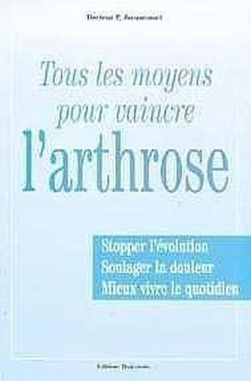 Tous les moyens pour vaincre l'arthrose