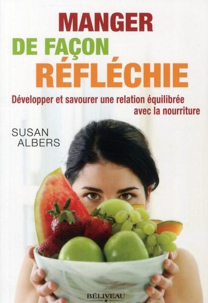 Manger de façon réfléchie ; développer et savourer une relation équilibrée avec la nourriture