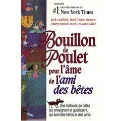 Bouillon de poulet pour l'âme de l'ami des bêtes