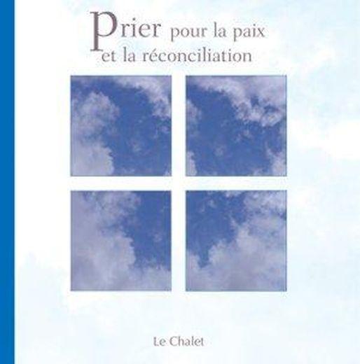 Prier pour la paix et la reconciliation