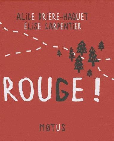Vente  Rouge  - Alice BRIERE-HAQUET  - Élise Carpentier  