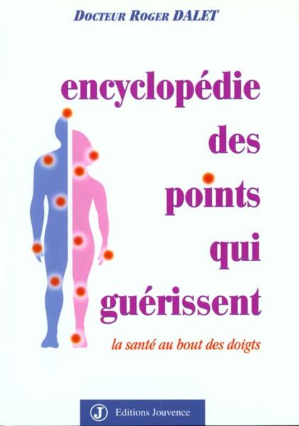 Encyclopedie des points qui guerissent