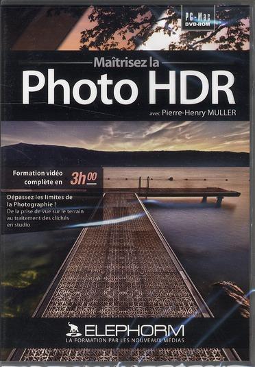 Maîtrisez la photo HDR ; outrepasser les limites de la photographie