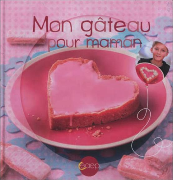 Mon gâteau pour maman
