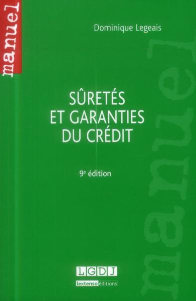 Droit civil ; sûretés et garanties du crédit (9e édition)