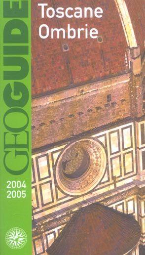 Toscane, Ombrie (édition 2004/2005)