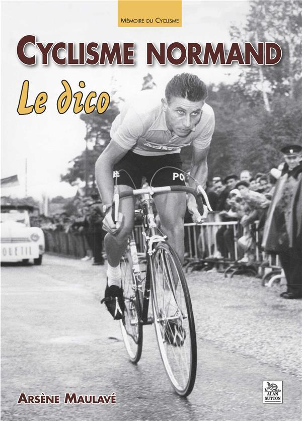 Cyclisme normand ; le dico