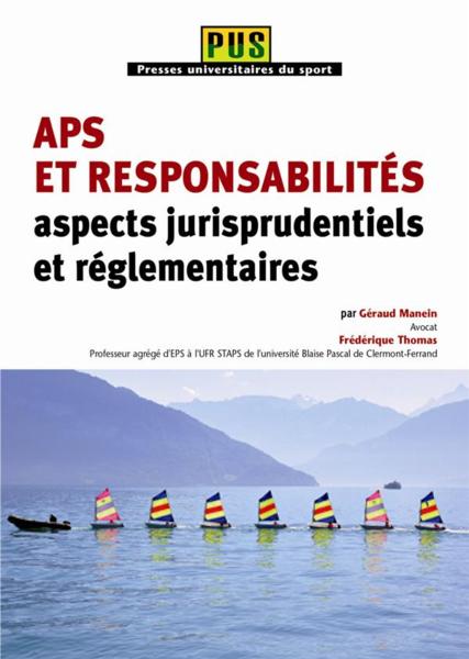 APS et responsabilités : aspects jurisprudentiels et réglementaires