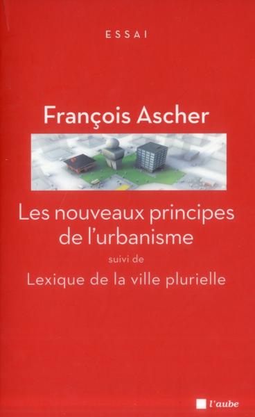 Les nouveaux principes de l'urbanisme