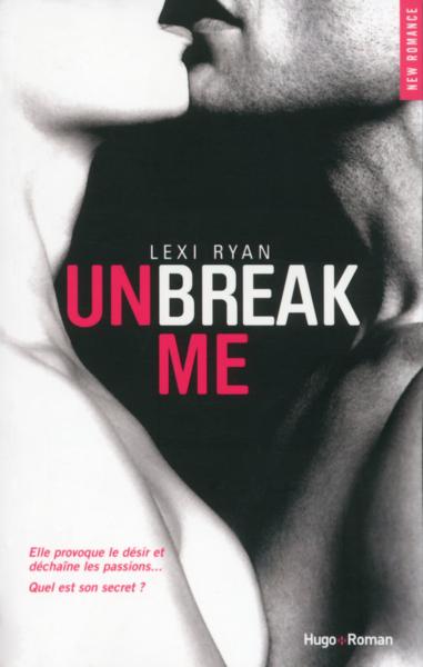 Unbreak me t.1
