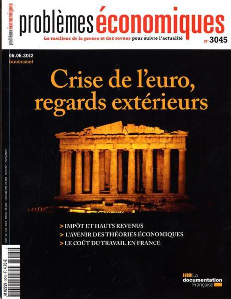 PROBLEMES ECONOMIQUES N.3045 ; crise de l'euto, regards extérieurs