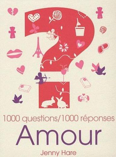 Vente Livre :                                    Amour  : 1000 questions, 1000 reponses
- Jenny Hare                                     