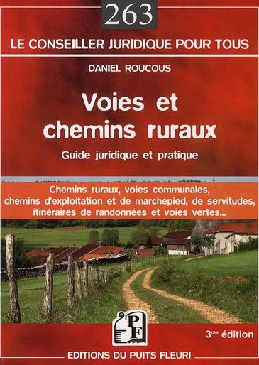 Voies et chemins ruraux  - Daniel Roucous  