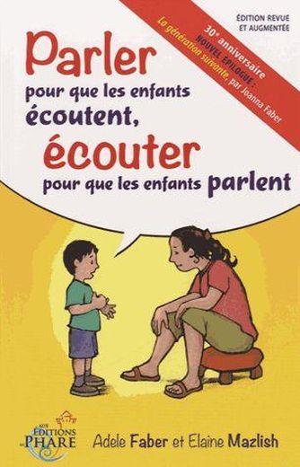 Parler pour que les enfants écoutent ; écouter pour que les enfants parlent