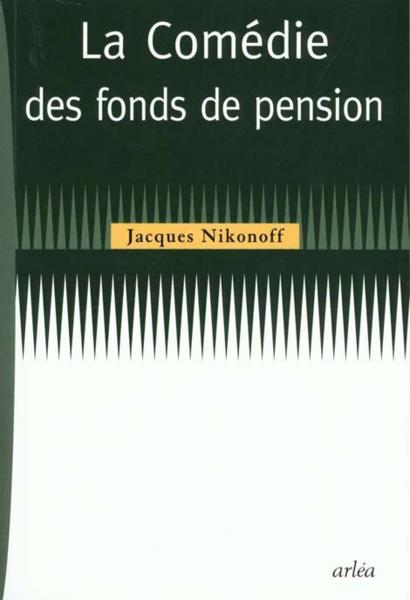 La comedie des fonds de pension