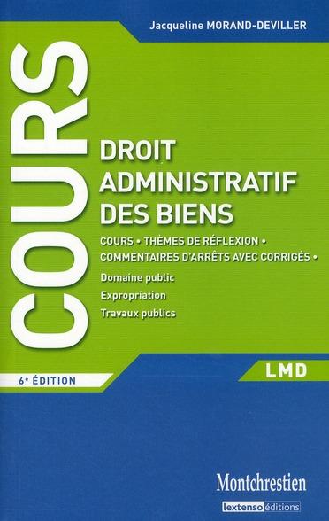 Cours de droit administratif des biens (6e édition)