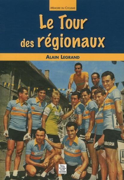 Le tour des régionaux