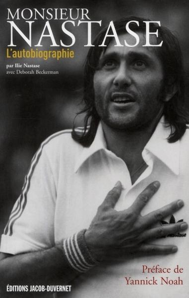 Monsieur Nastase ; l'autobiographie
