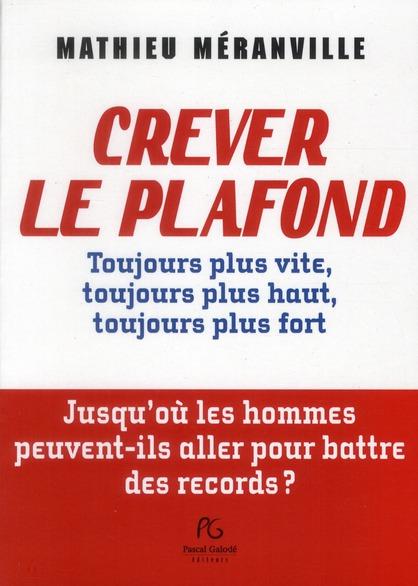 Crever le plafond