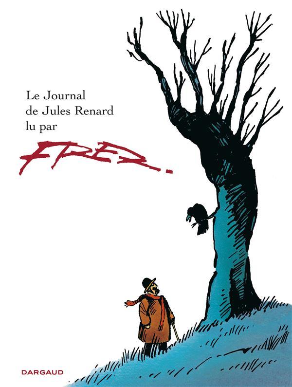 Le journal de Jules Renard  - Fred  
