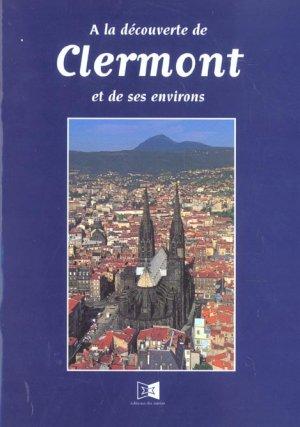 A La D Couverte De Clermont Et Ses Environs