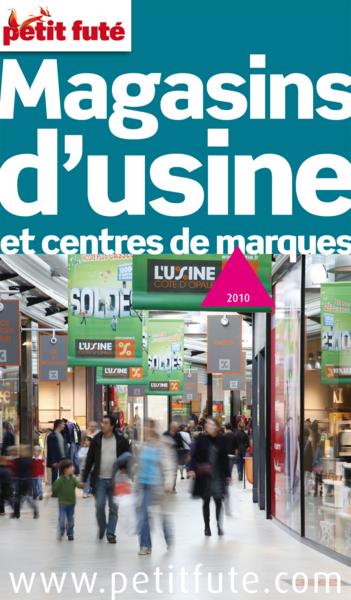 Magasins d'usine et centres de marques (édition 2010/2011)