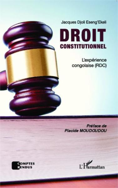 Droit constitutionnel ; l'expérience congolaise (RDC)