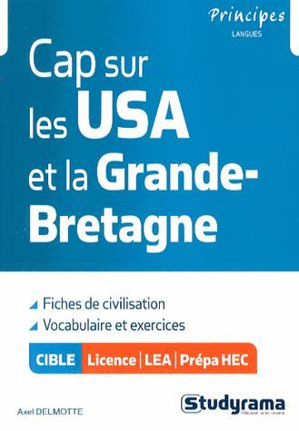 Cap sur les USA et la Grande Bretagne