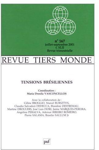 Revue Tiers-Monde N.167 ; Tensions Brésiliennes