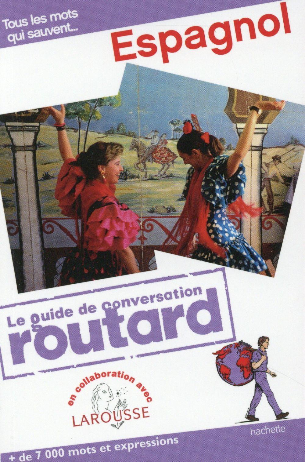 Le Guide De Conversation Routard ; Espagnol