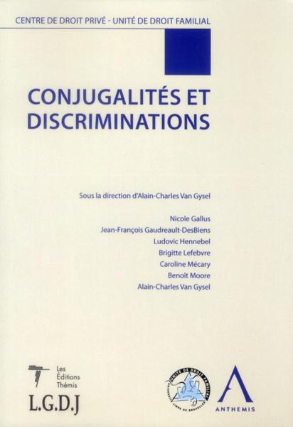 Vente Livre :                                    Conjugalites et discrimination - sous la direction d'alain-charles van gyse
- A-C Van Gysel                                     