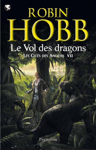 Vente Livre :                                    Les cités des anciens t.7 ; le vol des dragons
- Robin Hobb                                     