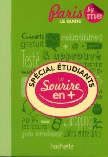Paris by me special etudiants . sourire en +